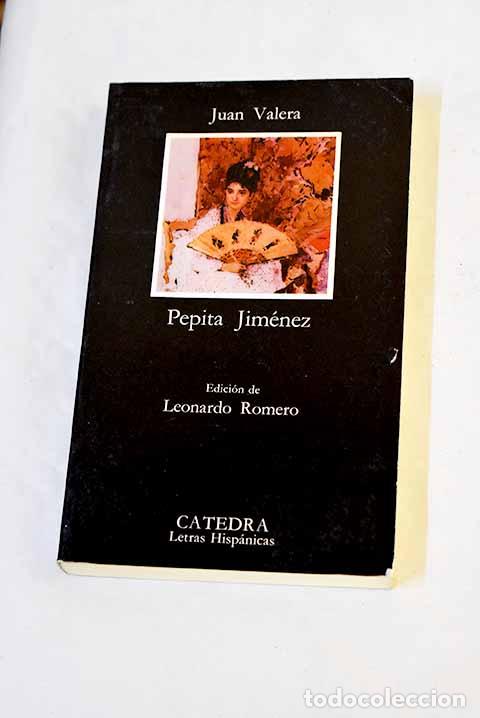 Libros: Pepita Jim&eacute;nez: Valera, Juan.- Valera, Juan