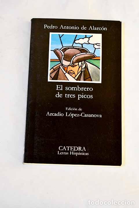Libros: El sombrero de tres picos.- Alarc&oacute;n, Pedro Antonio de