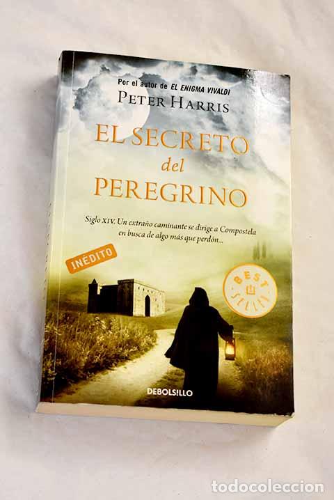 Libros: El secreto del peregrino.- Harris, Peter