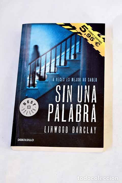 Libros: Sin una palabra: Barclay, Linwood.- Barclay, Linwood