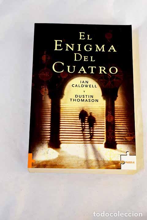 Libros: El enigma del cuatro.- Caldwell, Ian