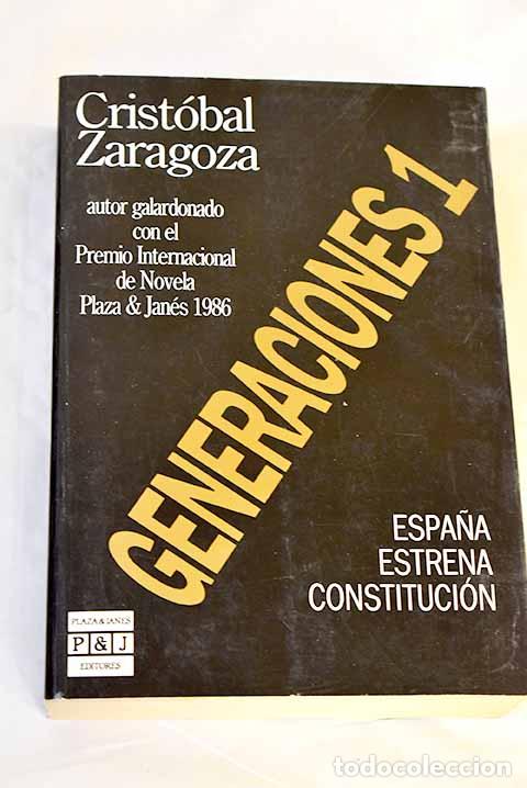 Livres: Generaciones 1 : Espa&ntilde;a estrena constituci&oacute;n.- Zaragoza, Crist&oacute;bal