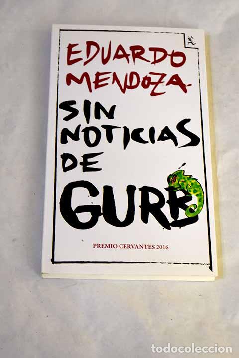 Livres: Sin noticias de Gurb.- Mendoza, Eduardo
