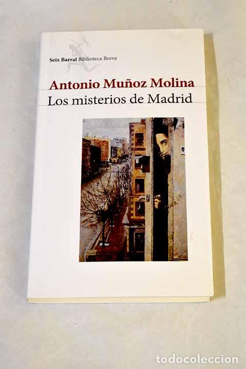 Livres: Los misterios de Madrid.- Mu&ntilde;oz Molina, Antonio