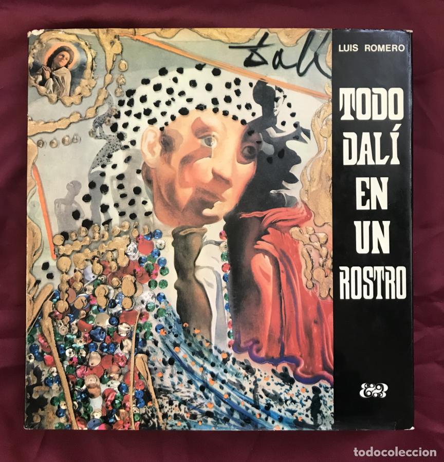 Libros: Todo Dal&iacute; en un rostro - Romero, Luis - Foto 2