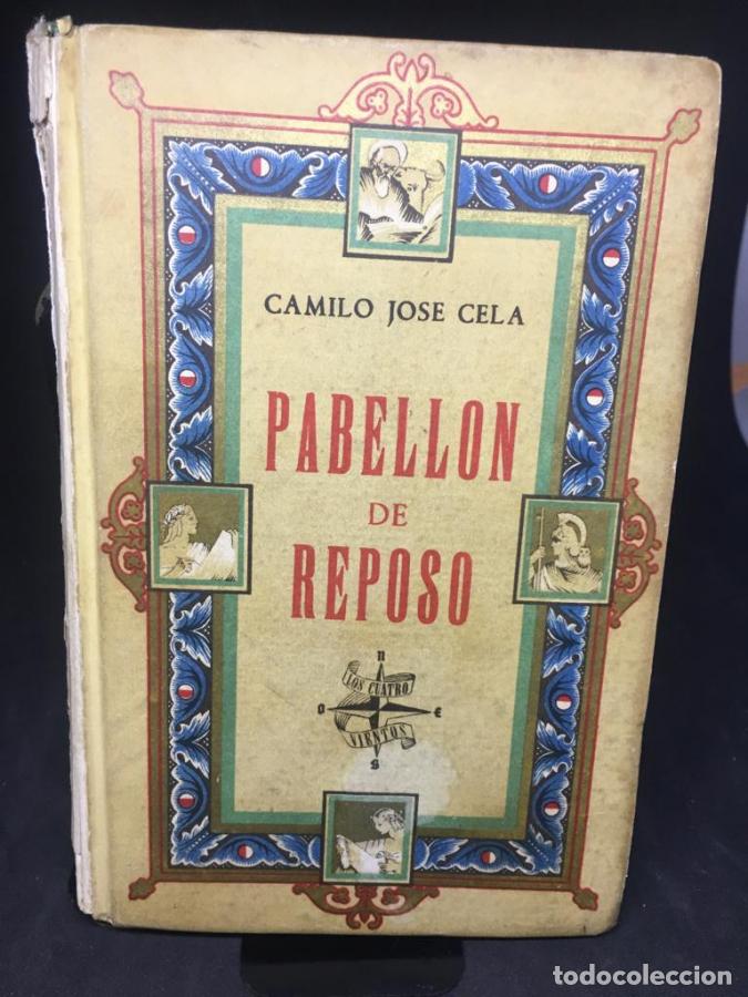 Libros: Pabell&oacute;n de Reposo - Cela, Camilo Jos&eacute; - Foto 2