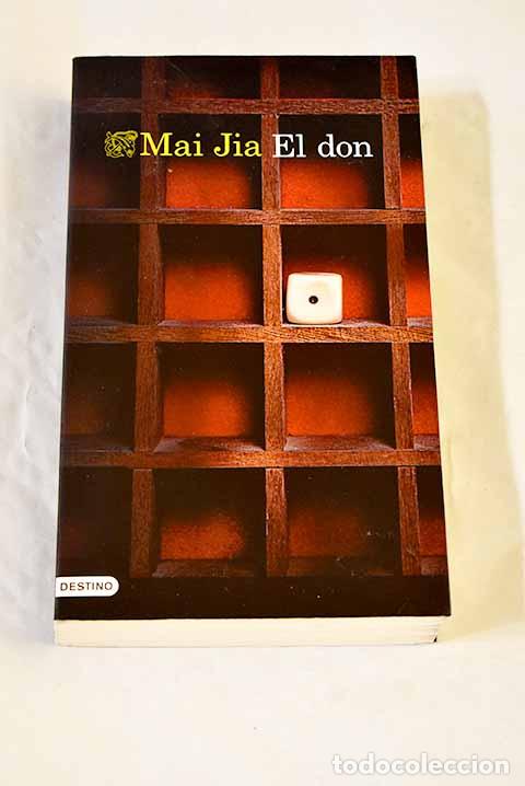Libros: El don: Mai, Jia: Destino..- Mai, Jia