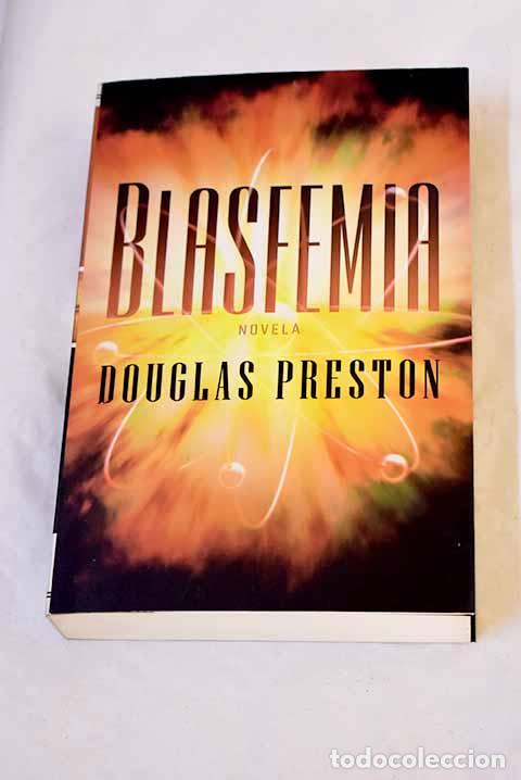 books: Blasfemia: Preston, Douglas.- Preston, Douglas