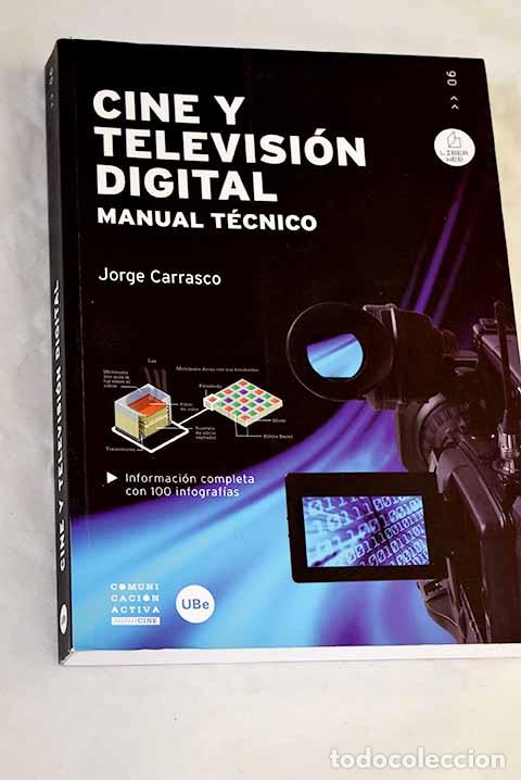 books: Cine y televisi&oacute;n digital: manual t&eacute;cnico.- Carrasco, Jorge