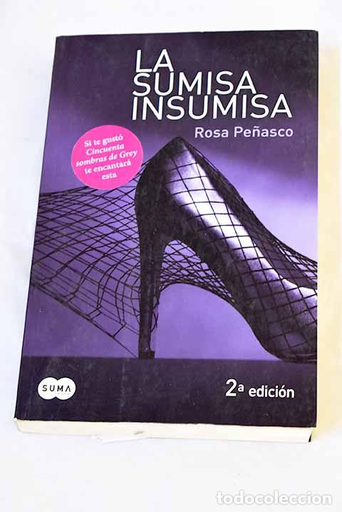 books: La sumisa insumisa: Pe&ntilde;asco, Rosa.- Pe&ntilde;asco, Rosa