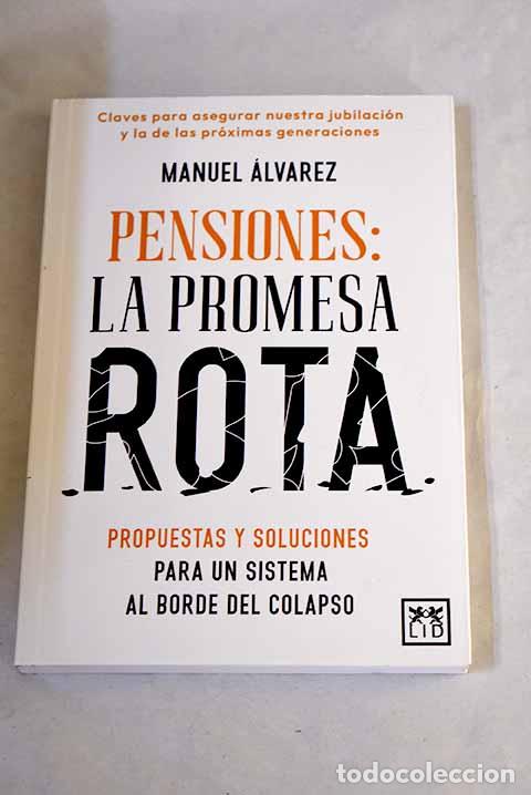 books: Pensiones: la promesa rota.- Alvarez, Manuel