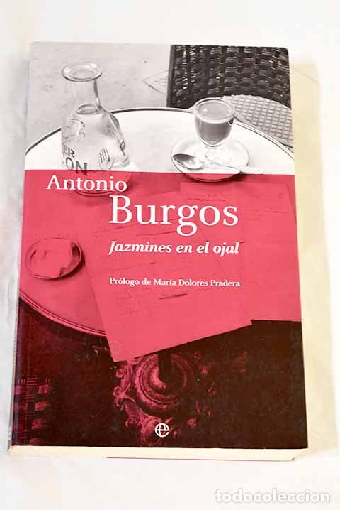 books: Jazmines en el ojal: Burgos, Antonio.- Burgos, Antonio