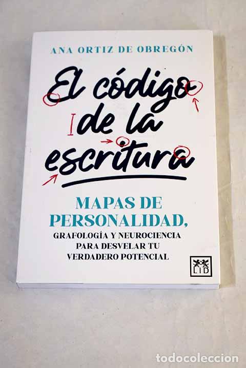 B&uuml;cher: El c&oacute;digo de la escritura.- Ortiz de Obregon, Ana