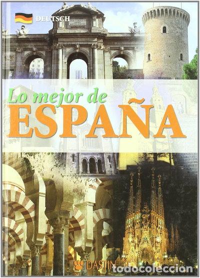 Libros: Lo mejor de Espa&ntilde;a- 9788449201233