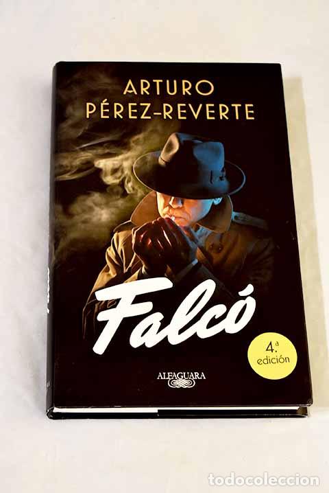 books: Falc&oacute;: P&eacute;rez-Reverte, Arturo.- P&eacute;rez-Reverte, Arturo