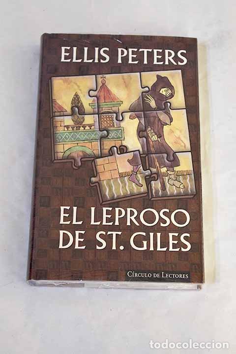 books: El leproso de Saint Giles : un enigma para fray Cadfael, el monje detective.- Peters, Ellis