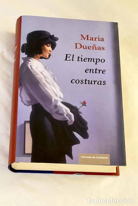 books: El tiempo entre costuras.- Due&ntilde;as, Mar&iacute;a