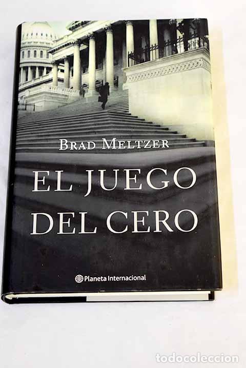 Libros: El juego del cero: Meltzer, Brad.- Meltzer, Brad