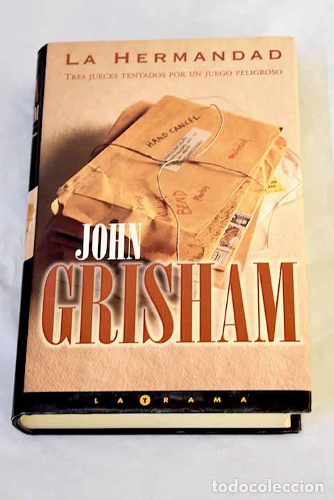 Libros: La hermandad: Grisham, John.- Grisham, John
