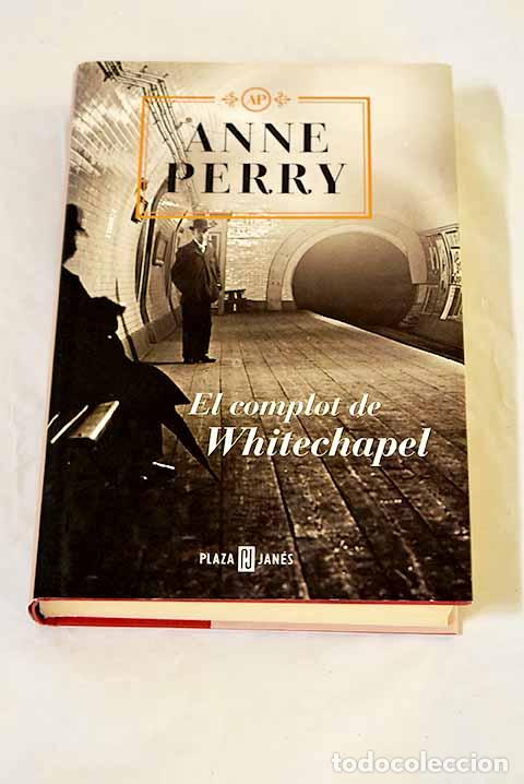 Libros: El complot de Whitechapel.- Perry, Anne