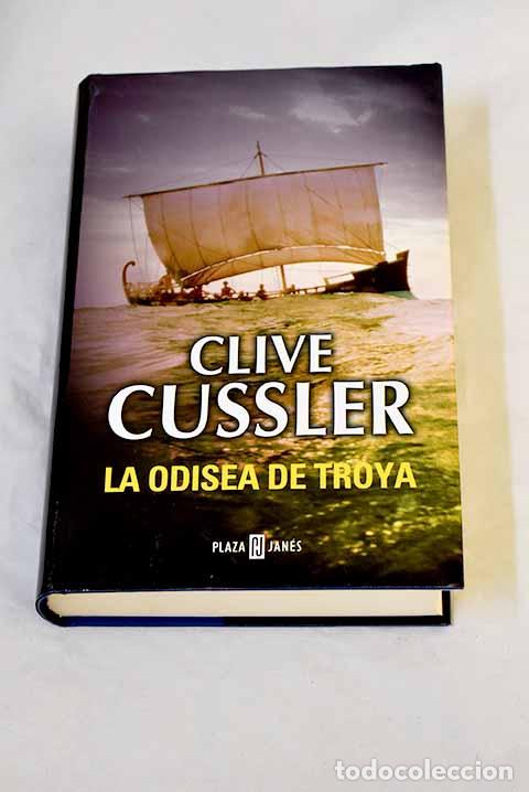 Libros: La odisea de Troya: Cussler, Clive.- Cussler, Clive
