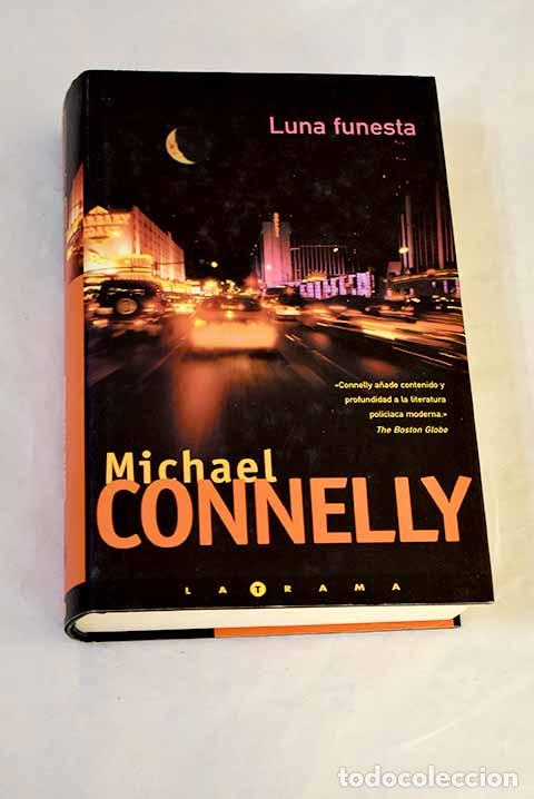 Libros: Luna funesta: Connelly, Michael.- Connelly, Michael