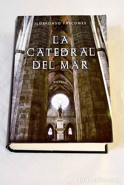Libros: La catedral del mar: Falcones, Ildefonso.- Falcones, Ildefonso