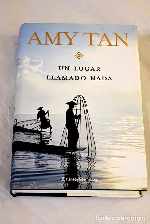Libros: Un lugar llamado nada.- Tan, Amy