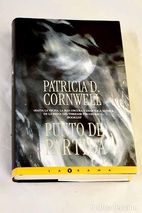 Libri di seconda mano: Punto de partida: Cornwell, Patricia.- Cornwell, Patricia