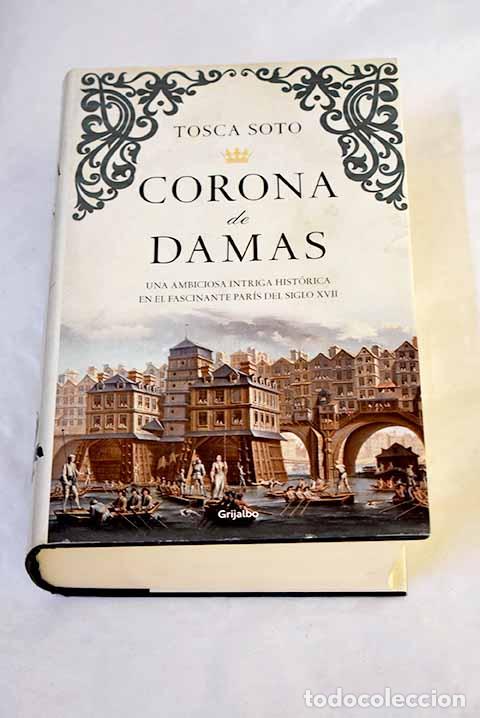 Libri di seconda mano: Corona de damas: Soto, Tosca.- Soto, Tosca