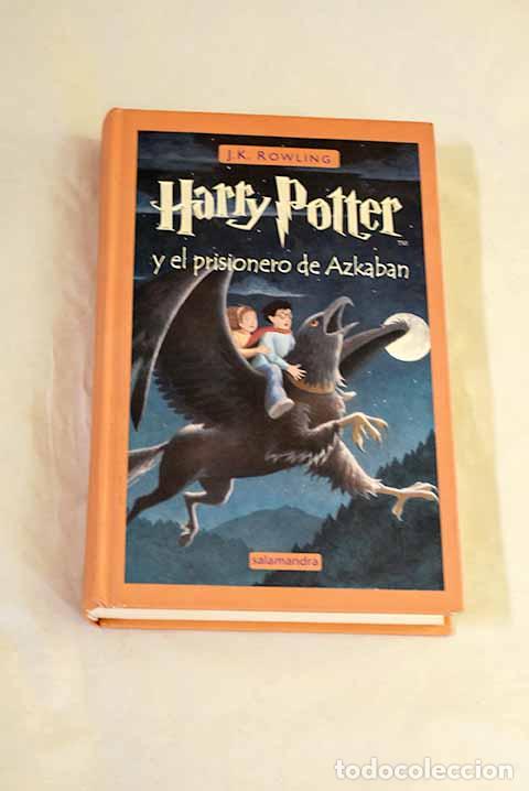 Libros: Harry Potter y el prisionero de Azkaban.- Rowling, J. K.