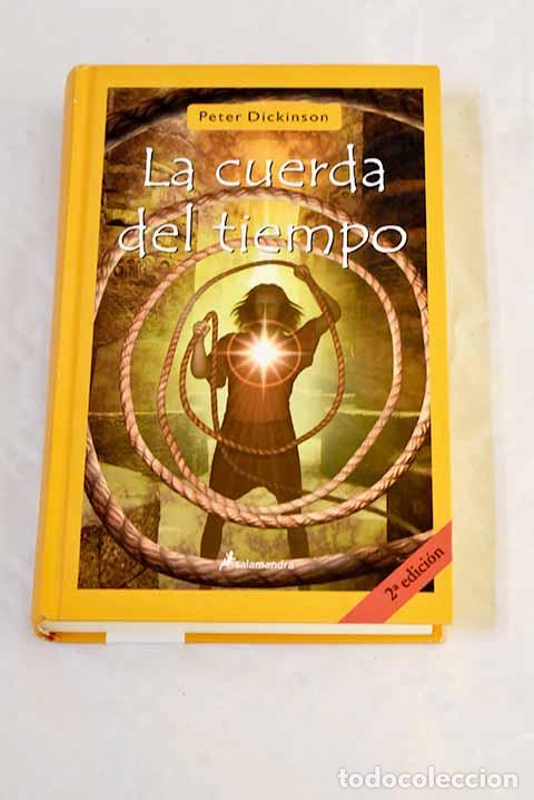 Libros: La cuerda del tiempo.- Dickinson, Peter