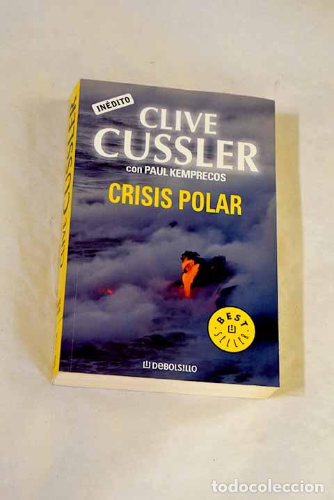 Libros: Crisis polar: Cussler, Clive.- Cussler, Clive