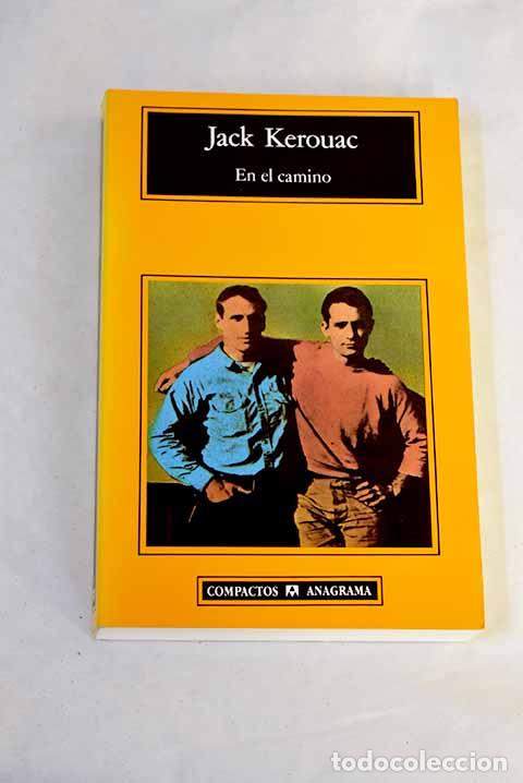 Libri di seconda mano: En el camino: Kerouac, Jack.- Kerouac, Jack