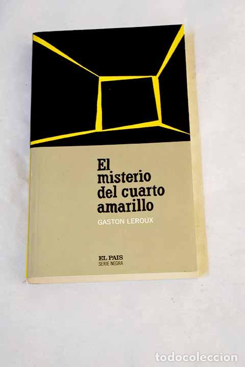 Libri di seconda mano: El misterio del cuarto amarillo.- Leroux, Gaston