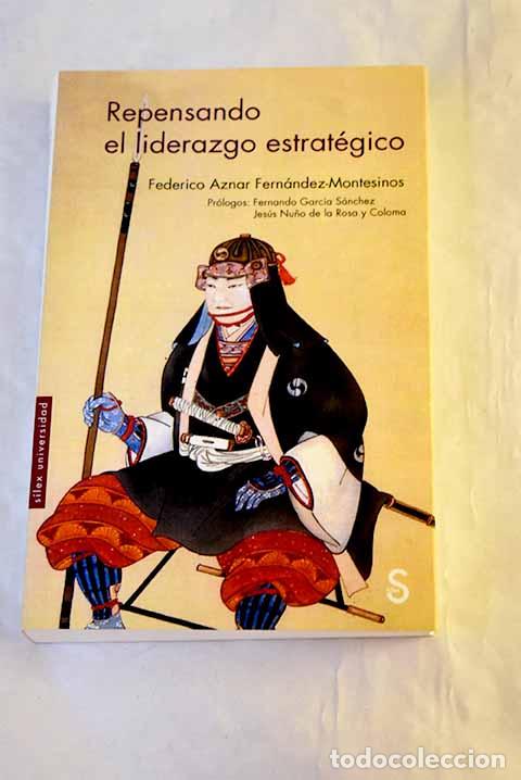 Libros: Repensando el liderazgo estrat&eacute;gico.- Aznar Fern&aacute;ndez-Montesinos, Federico