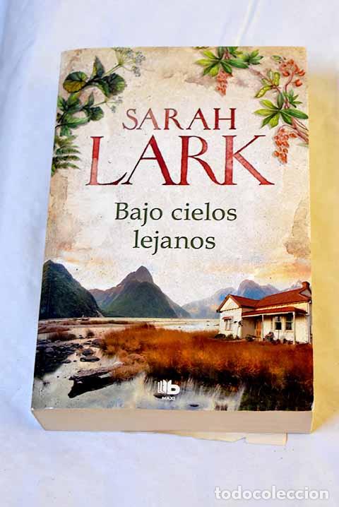 Libros: Bajo cielos lejanos: Lark, Sarah.- Lark, Sarah