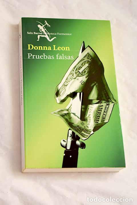 Livres: Pruebas falsas: Leon, Donna.- Leon, Donna