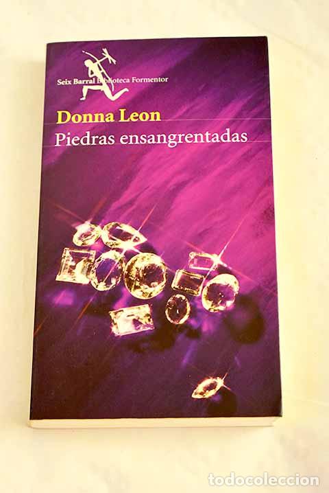 Livres: Piedras ensangrentadas.- Leon, Donna