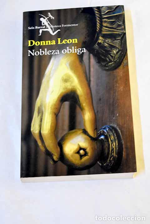 Livres: Nobleza obliga: Leon, Donna.- Leon, Donna