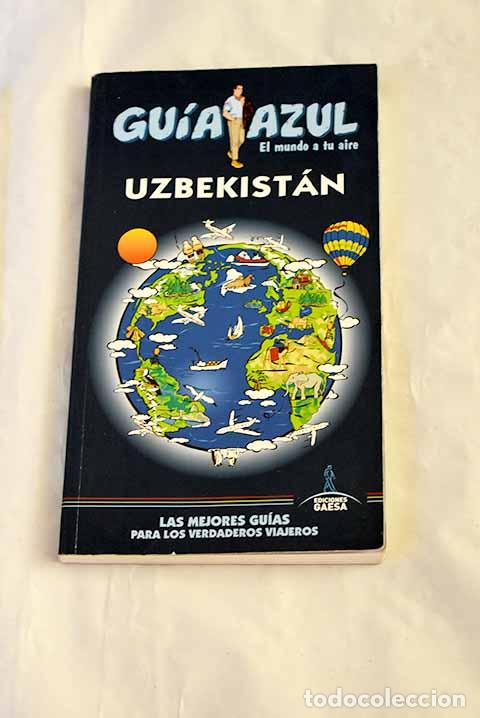 Libros: Uzbekist&aacute;n: Mazarrasa Mowinckel, Luis.- Mazarrasa Mowinckel, Luis