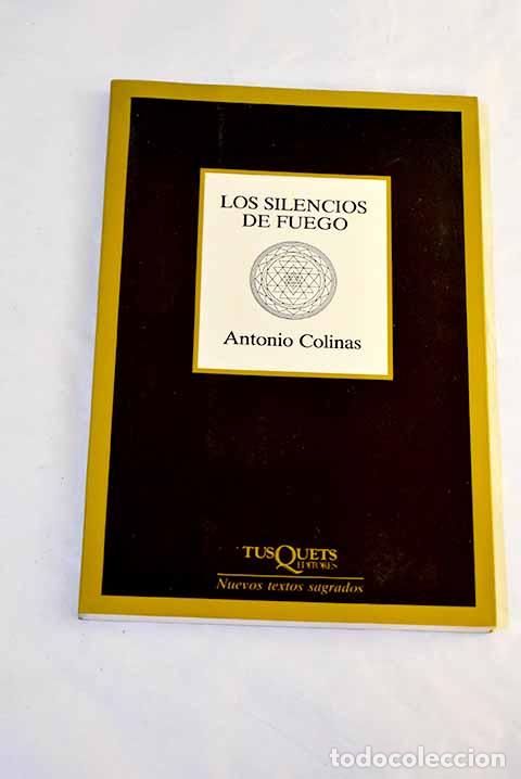 Libros: Los silencios de fuego.- Colinas, Antonio