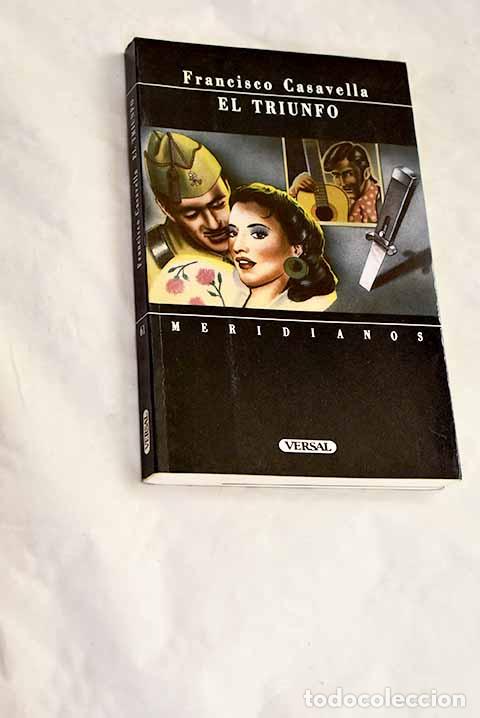 Libros: El triunfo: Casavella, Francisco.- Casavella, Francisco