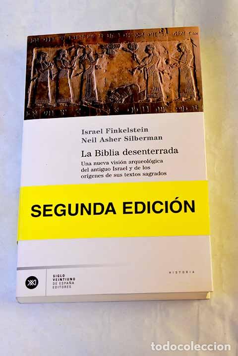 B&uuml;cher: La Biblia desenterrada.- Finkelstein, Israel