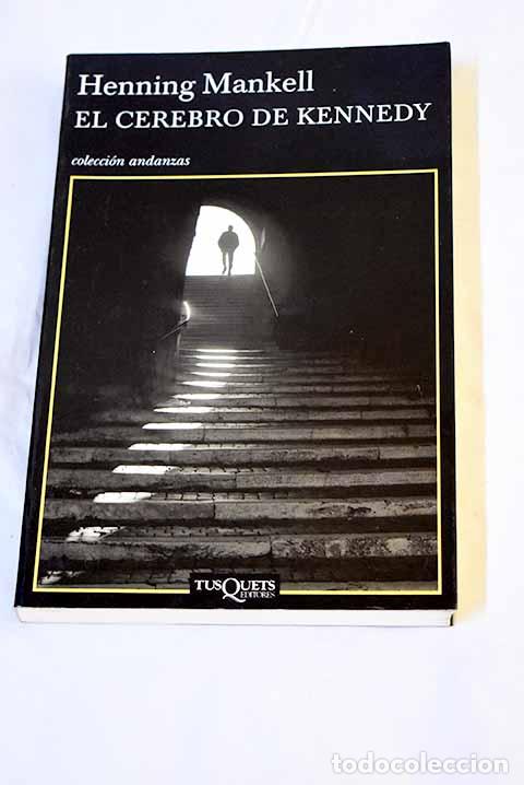 Livros em segunda m&atilde;o: El cerebro de Kennedy.- Mankell, Henning