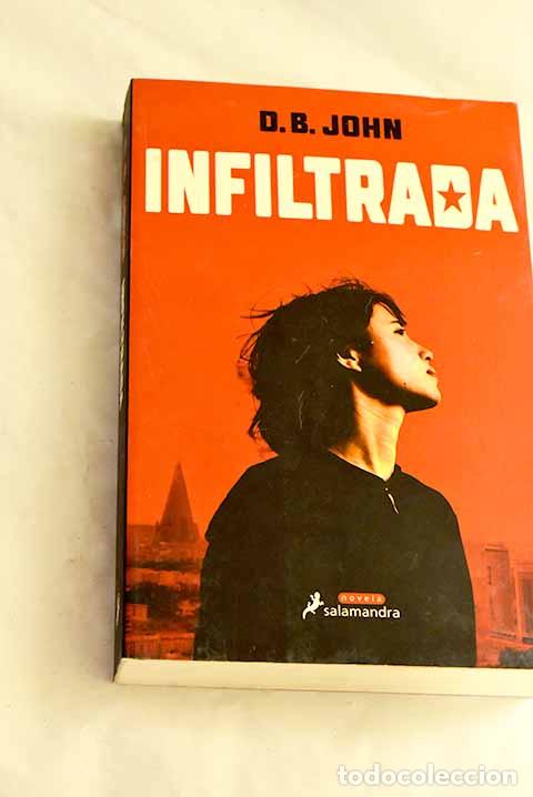 Libri di seconda mano: Infiltrada: John, D. B..- John, D. B.
