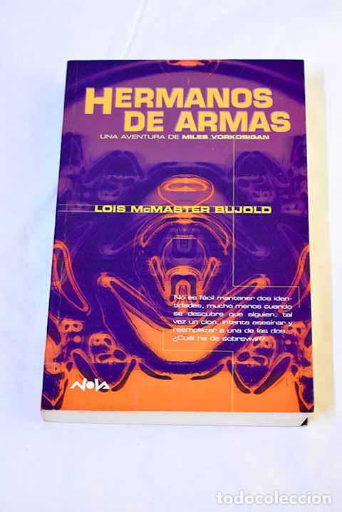 Libri di seconda mano: Hermanos de armas: Bujold, Lois McMaster.- Bujold, Lois McMaster