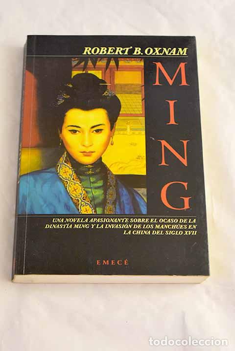 Libros: Ming: Oxnam, Robert: Emec&eacute;..- Oxnam, Robert