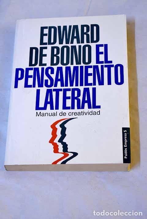 Libri di seconda mano: El pensamiento lateral: manual de creatividad.- De Bono, Edward