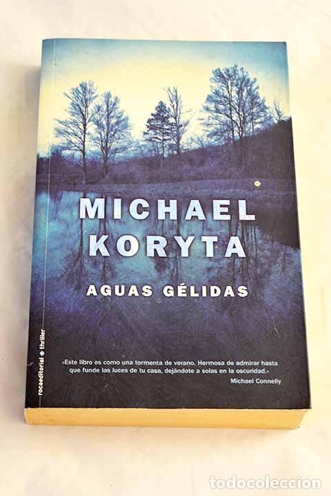 Libri di seconda mano: Aguas g&eacute;lidas: Koryta, Michael.- Koryta, Michael